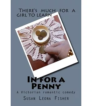 In for a Penny: A Victorian Romantic Comedy