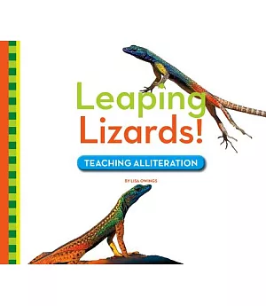 Leaping Lizards!: Teaching Alliteration