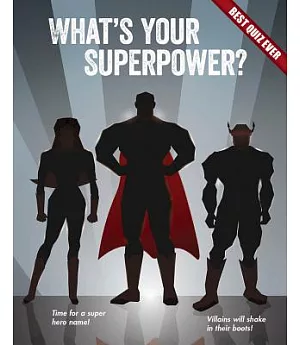 What’s Your Superpower?