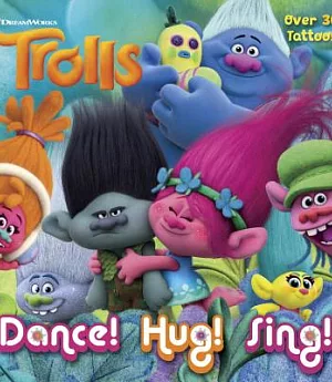 Dance! Hug! Sing!