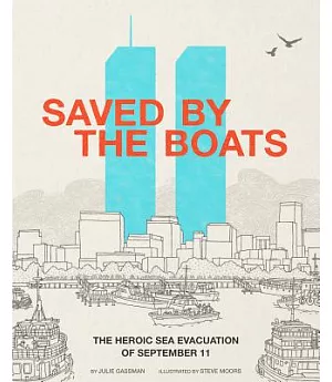 Saved by the Boats: The Heroic Sea Evacuation of September 11