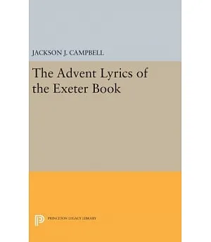 The Advent Lyrics of the Exeter Book