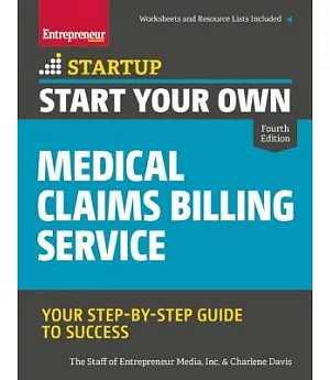 Start Your Own Medical Claims Billing Service: Your Step-By-Step Guide to Success