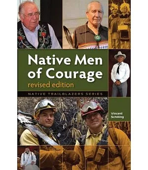 Native Men of Courage