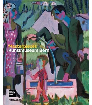 Masterpieces: Kunstmuseum Bern