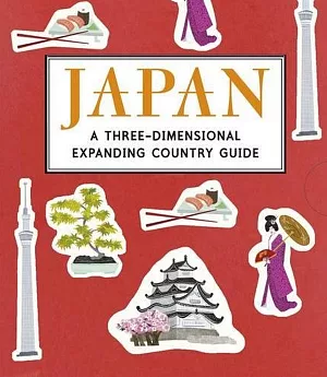 Japan: A Three-Dimensional Expanding Country Guide