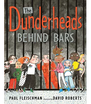 The Dunderheads Behind Bars