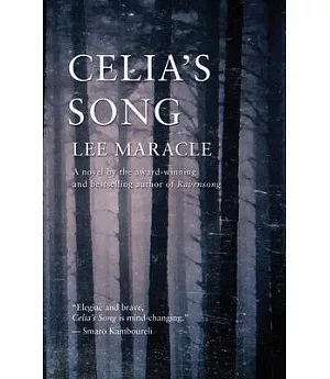 Celia’s Song