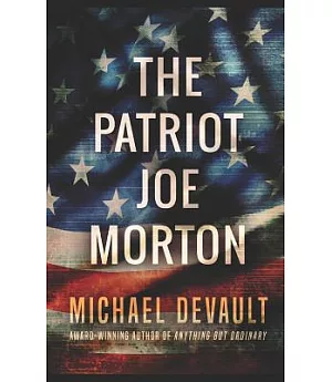 The Patriot Joe Morton