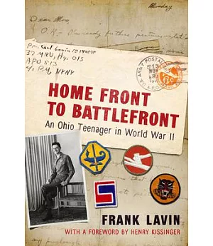 Home Front to Battlefront: An Ohio Teenager in World War II