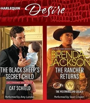 The Black Sheep’s Secret Child & the Rancher Returns