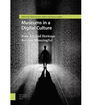 Museums in a Digital Culture: How Art and Heritage Became Meaningful