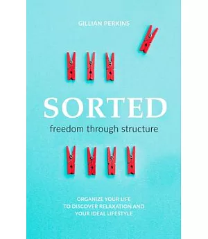 Sorted: Freedom Through Structure