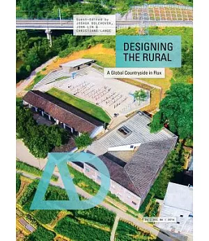 Designing the Rural: A Global Countryside in Flux