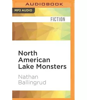 North American Lake Monsters: Stories