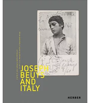 Joseph Beuys and Italy: L’arte E Una Zanzara Dale Mille Ali Or, Art Is a Mosquito With a Thousand Wings