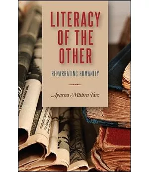 Literacy of the Other: Renarrating Humanity