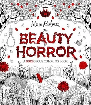 The Beauty of Horror: A Goregeous Coloring Book