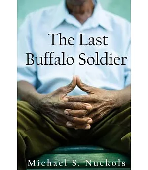 The Last Buffalo Soldier