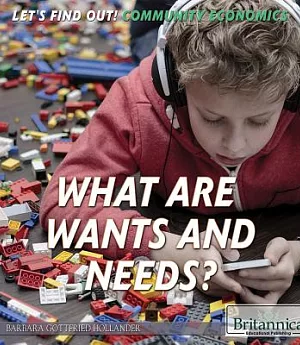 What Are Wants and Needs?