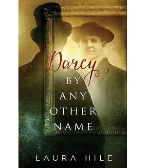 Darcy by Any Other Name