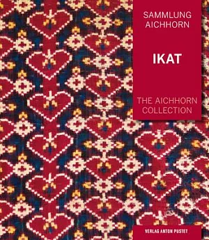 The Aichhorn Collection: Ikat