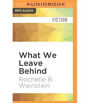 What We Leave Behind