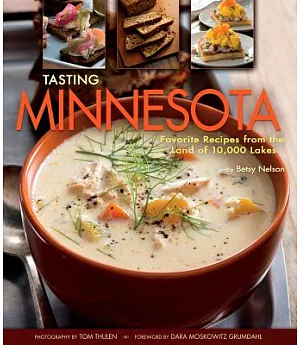 Tasting Minnesota: Favorite Recipes from the Land of 10,000 Lakes