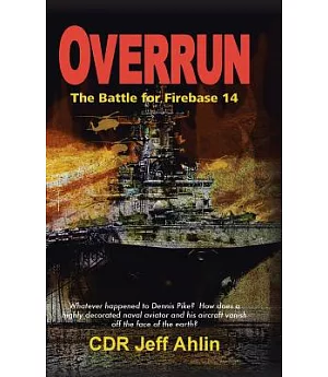 Overrun: The Battle for Firebase 14