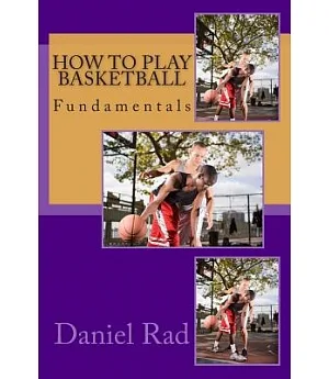 How to Play Basketball