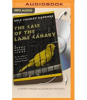 The Case of the Lame Canary