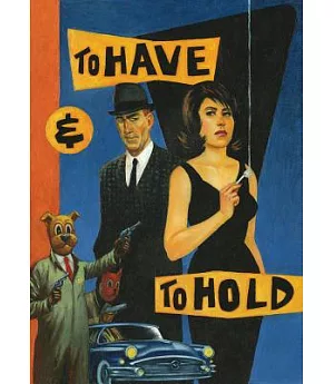 To Have & to Hold