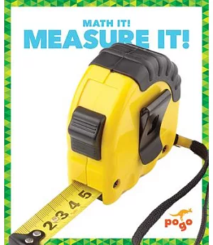 Measure It!