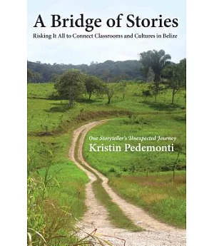 A Bridge of Stories: Risking It All to Connect Classrooms and Culture