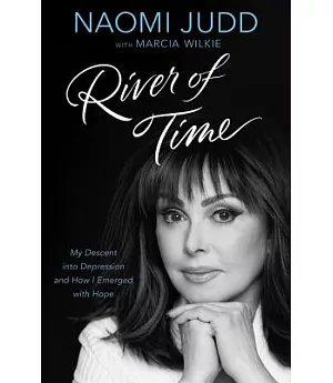 River of Time: My Descent into Depression and How I Emerged With Hope