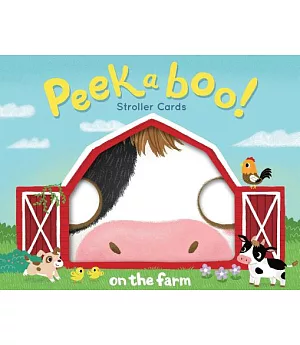 Peekaboo! Stroller Cards: On the Farm