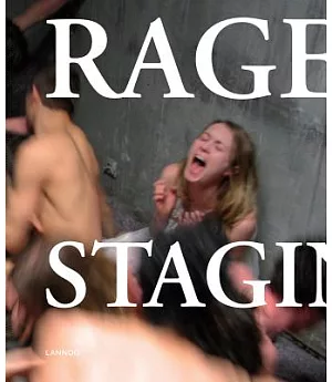 The Rage of Staging