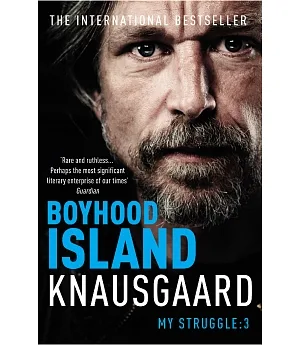 Boyhood Island: My Struggle Book 3