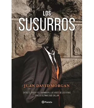 Los susurrus / The Whispers