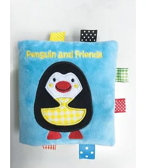 Penguin and Friends: A Soft and Fuzzy Book Just for Baby!