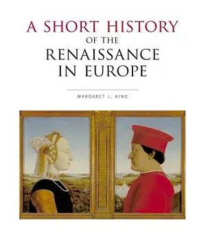 A Short History of the Renaissance in Europe