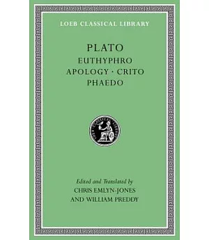 Euthyphro / Apology / Crito / Phaedo