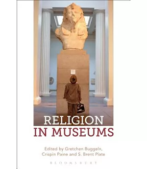 Religion in Museums: Global and Multidisciplinary Perspectives