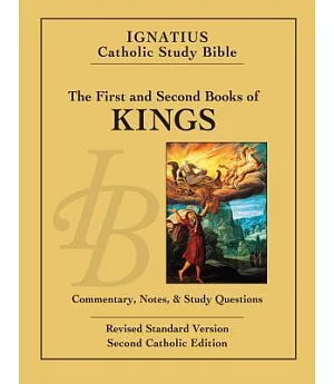 The First and Second Book of the Kings: Revised Standard Version: Catholic Edition