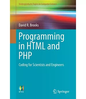 Programming in Html and Php: Coding for Scientists and Engineers