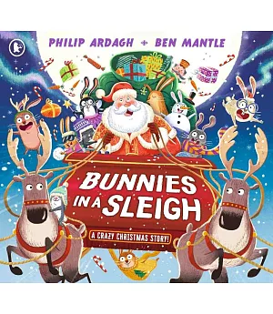 瘋狂雪橇兔：意外的聖誕幫手 Bunnies in a Sleigh: A Crazy Christmas Story!