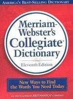 Merriam-Webster’s Collegiate Dictionary,11/e