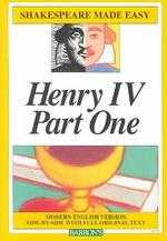 Barron’s Shakespeare Made Easy: Henry IV Part One