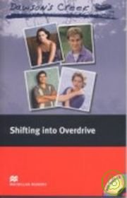 Macmillan(Elementary): Dawson’s Creek 3: Shifting into Overdrive+2CDs