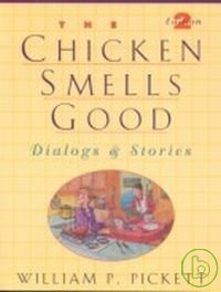 The Chicken Smells Good, 2ed.